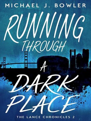 cover image of Running Through a Dark Place